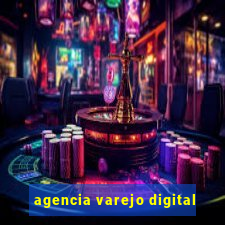 agencia varejo digital